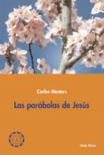 las parábolas de jesús (ebook)-carlos mesters-9788499457192 las parábolas de jesús (ebook)-carlos mesters-9788499457192