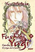fushigi yugi: genbu nº 11: el origen de la leyenda-yuu watase-9788499475592 fushigi yugi: genbu nº 11: el origen de la leyenda-yuu watase-9788499475592