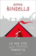la mia vita non proprio perfetta-sophie kinsella-9788804674092 la mia vita non proprio perfetta-sophie kinsella-9788804674092