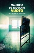 vuoto per i bastardi di pizzofalcone-maurizio de giovanni-9788806231392 vuoto per i bastardi di pizzofalcone-maurizio de giovanni-9788806231392