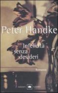 infelicita senza desideri-peter handke-9788811668992 infelicita senza desideri-peter handke-9788811668992