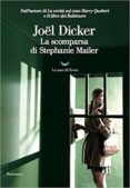 la scomparsa di stephanie mailer-joël dicker-9788893445092 la scomparsa di stephanie mailer-joël dicker-9788893445092