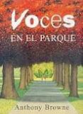 voces en el parque-anthony browne-9789681660192 voces en el parque-anthony browne-9789681660192