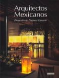 arquitectos mexicanos: encuentro de forma y funcion-fernando de haro-omar (eds.) fuentes-9789685336192 arquitectos mexicanos: encuentro de forma y funcion-fernando de haro-omar (eds.) fuentes-9789685336192