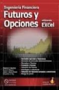 futuros y opciones utilizando microsoft excel: ingenieria financi era (incluye cd)-9789871046492 futuros y opciones utilizando microsoft excel: ingenieria financi era (incluye cd)-9789871046492
