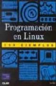 programacion en linux: con ejemplos-kurt wall-9789879460092 programacion en linux: con ejemplos-kurt wall-9789879460092