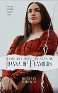 Se descarga gratis ebooks FLAME AND FURY: THE SAGA OF JOANNA OF FLANDERS  (edición en inglés)