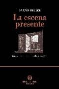 la escena presente: teoria y metodologia del diseño escenografico-gaston breyer-9789879393390 la escena presente: teoria y metodologia del diseño escenografico-gaston breyer-9789879393390