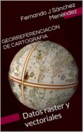 geodesia y cartografia: los conceptos y su aplicacion practica (ebook)-cdlap00000992 geodesia y cartografia: los conceptos y su aplicacion practica (ebook)-cdlap00000992