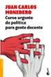 curso urgente de politica para gente decente-9788432233302 curso urgente de politica para gente decente 9788432233302