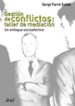 gestion de conflictos: taller de mediacion-9788434442702 gestion de conflictos: taller de mediacion 9788434442702