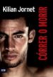 correr o morir (catalan)-9788415642312 correr o morir (catalan) 9788415642312