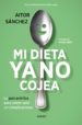 pack mi dieta ya no cojea: la guia practica para comer sano sin complicaciones-9788449334412 pack mi dieta ya no cojea: la guia practica para comer sano sin complicaciones 9788449334412