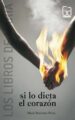 si lo dicta el corazon-9788467543612 si lo dicta el corazon 9788467543612