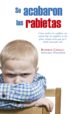 se acabaron las rabietas: como resolver los conflictos-roberta cavallo-9788490606322 se acabaron las rabietas: como resolver los conflictos roberta cavallo 9788490606322