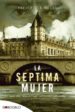 la septima mujer-9788492695522 la septima mujer 9788492695522