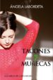 tacones y muñecas-9788494442322 tacones y muñecas 9788494442322