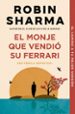 el monje que vendio su ferrari: una fabula espiritual-robin s. sharma-robin sharma-9788499087122