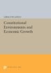 constitutional environments and economic growth (ebook)-9781400862832 constitutional environments and economic growth (ebook) 9781400862832