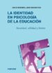 la identidad en psicologia de la educacion (ebook)-9788427718432 la identidad en psicologia de la educacion (ebook) 9788427718432