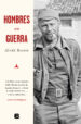 hombres en guerra-9788466663632 hombres en guerra 9788466663632