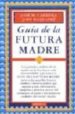 guia de la futura madre-9788486193232 guia de la futura madre 9788486193232