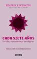 cada siete años. la vida y sus estaciones astrologicas (ebook)-9789870436232 cada siete años. la vida y sus estaciones astrologicas (ebook) 9789870436232