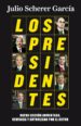 los presidentes (nueva edicion) (ebook)-9786073130042 los presidentes (nueva edicion) (ebook) 9786073130042
