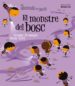 el monstre del bosc (lletra imprenta) (els animals del jardi 9)-9788415390442 el monstre del bosc (lletra imprenta) (els animals del jardi 9) 9788415390442