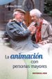 la animacion con personas mayores-9788498423242 la animacion con personas mayores 9788498423242