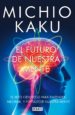 el futuro de nuestra mente (ebook)-9788499924342 el futuro de nuestra mente (ebook) 9788499924342