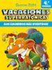 vacaciones superratonicas 4. ¡los cuadernos mas divertidos!-9788408206552 vacaciones superratonicas 4. ¡los cuadernos mas divertidos! 9788408206552