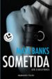 sometida (los ejecutores 1)-maya banks-9788416240852 sometida (los ejecutores 1)-maya banks-9788416240852