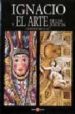 ignacio y el arte de los jesuitas-9788427125452 ignacio y el arte de los jesuitas 9788427125452