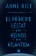 el principe lestat y los reinos de la atlantida (cronicas vampiricas vol. xii)-9788466661652 el principe lestat y los reinos de la atlantida (cronicas vampiricas vol. xii) 9788466661652