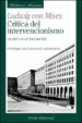 critica de intervencionismo: el mito de la tercera via-9788472093652 critica de intervencionismo: el mito de la tercera via 9788472093652