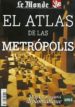 el atlas de las metropolis-9788493807252 el atlas de las metropolis 9788493807252