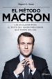 el metodo macron: las 77 claves para el exito del joven presidente que rompe moldes-9788408180562 el metodo macron: las 77 claves para el exito del joven presidente que rompe moldes 9788408180562