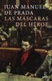 la mascara del heroe-9788467049862 la mascara del heroe 9788467049862