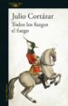todos los fuegos el fuego (ebook)-9789877381962 todos los fuegos el fuego (ebook) 9789877381962