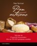 pan artesano: recetas rapidas y faciles de todo el mundo para elaborar tu propio pan-9788448020972 pan artesano: recetas rapidas y faciles de todo el mundo para elaborar tu propio pan 9788448020972