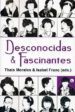 desconocidas y fascinantes-9788415899082 desconocidas y fascinantes 9788415899082