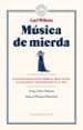 musica de mierda-9788416290482 musica de mierda 9788416290482