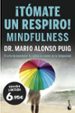¡tomate un respiro! mindfulness-9788467054682 ¡tomate un respiro! mindfulness 9788467054682