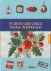 punto de cruz para navidad-9788467766882 punto de cruz para navidad 9788467766882