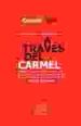 a traves del carmel: poesia documental bilingue catalan-castellan o-9788496458482 a traves del carmel: poesia documental bilingue catalan castellan o 9788496458482