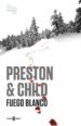 fuego blanco (inspector pendergast 13) (ebook)-9788401343292 fuego blanco (inspector pendergast 13) (ebook) 9788401343292