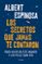 los secretos que jamas te contaron: para vivir en este mundo y ser feliz cada dia-albert espinosa-9788425354502 los secretos que jamas te contaron: para vivir en este mundo y ser feliz cada dia albert espinosa 9788425354502