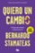 quiero un cambio-bernardo stamateas-9788490705902 quiero un cambio bernardo stamateas 9788490705902