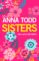 sisters. lazos infinitos (ebook)-anna todd-9788408179412 sisters. lazos infinitos (ebook) anna todd 9788408179412